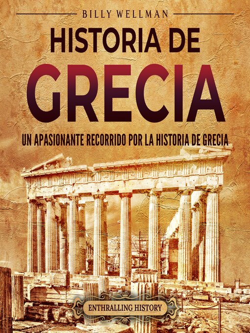 Title details for Historia de Grecia by Billy Wellman - Available